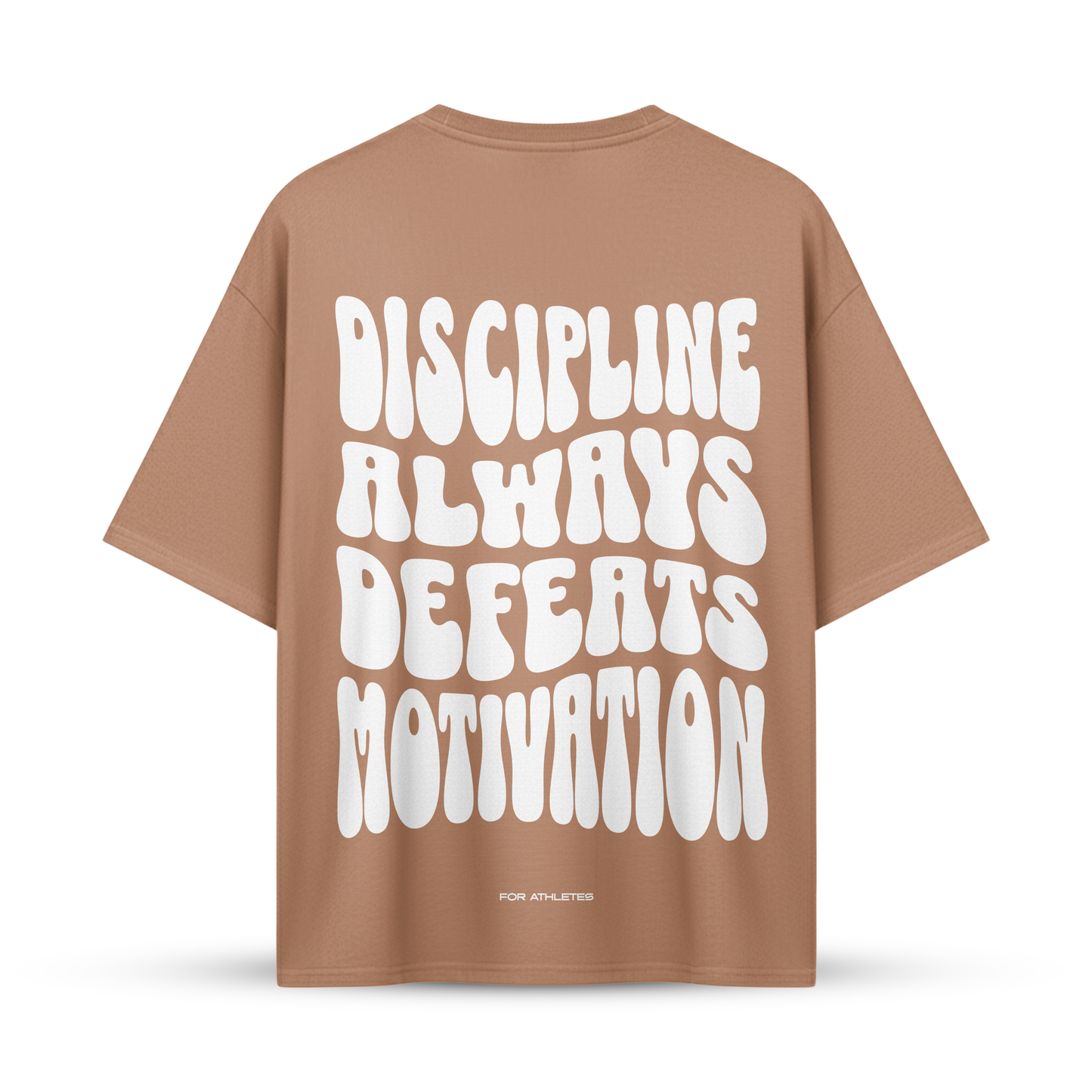 DISCIPLINE ALWAYS DEFEATS MOTIVATION | Oversize Shirt