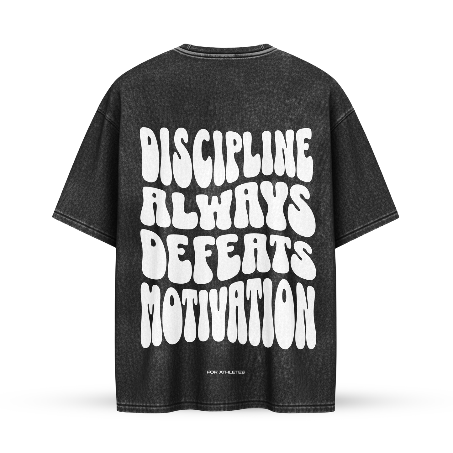 DISCIPLINE ALWAYS DEFEATS MOTIVATION | Oversize Shirt