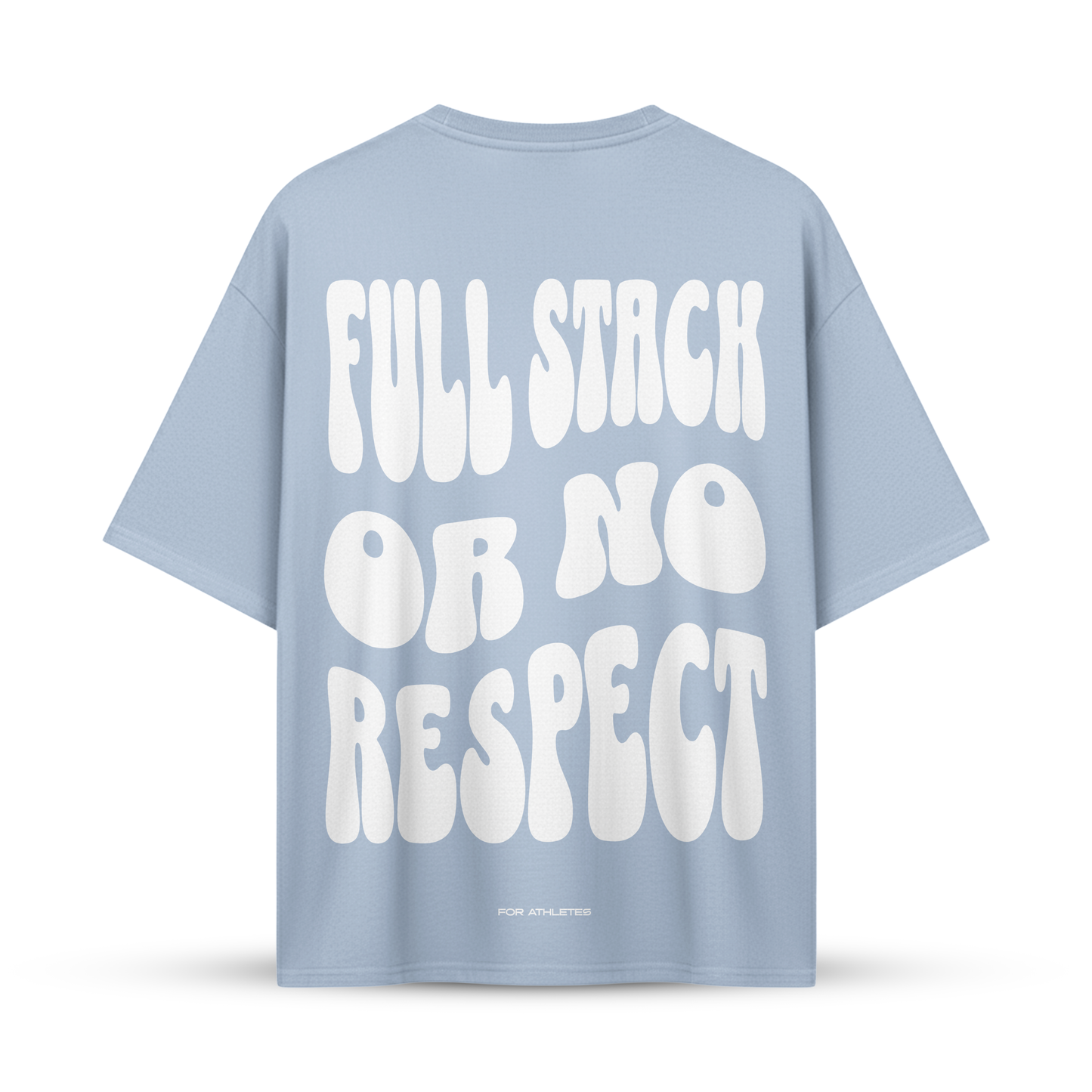 FULL STACK OR NO RESPECT | Oversize Shirt