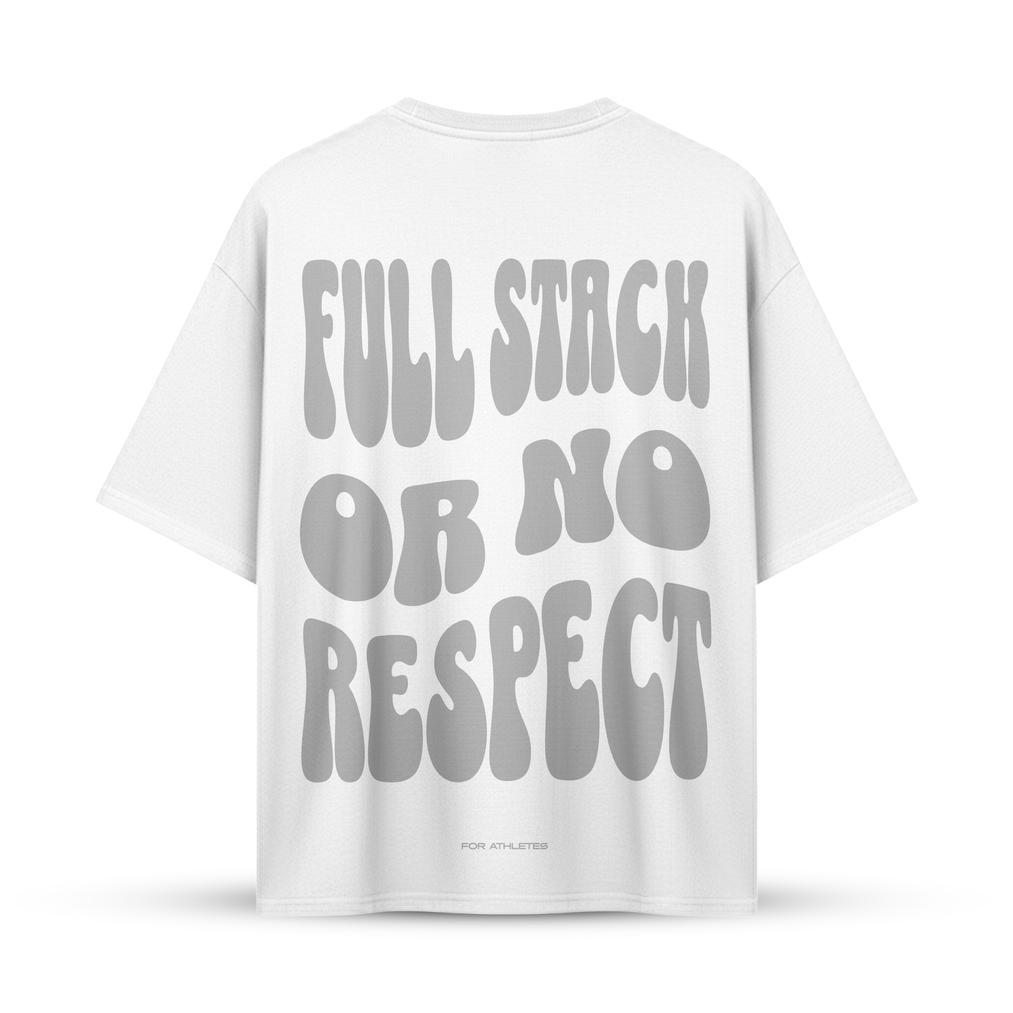 FULL STACK OR NO RESPECT | Oversize Shirt