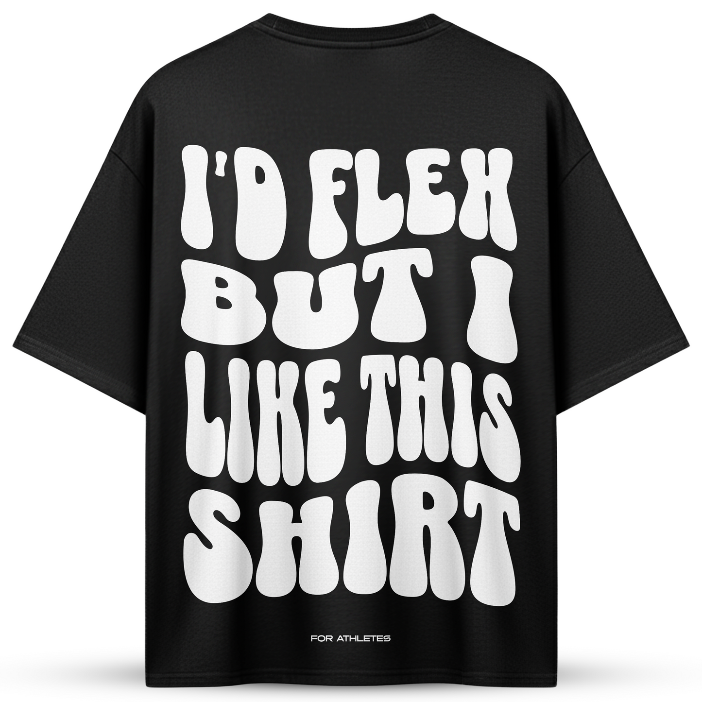 I´D FLEX BUT I LIKE THIS SHIRT | Oversized Shirt