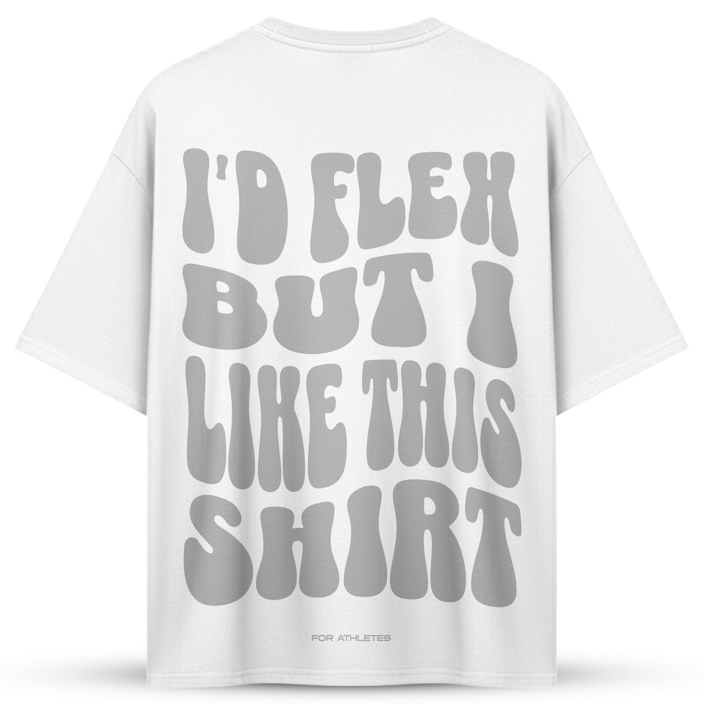 I´D FLEX BUT I LIKE THIS SHIRT | Oversized Shirt