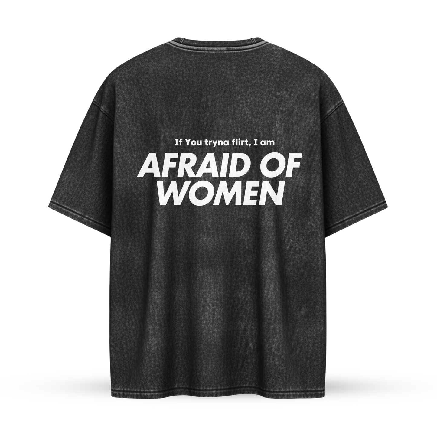 IF YOU TRYNA SCARE ME I AM AFRAID OF BOOBS | Oversize Shirt
