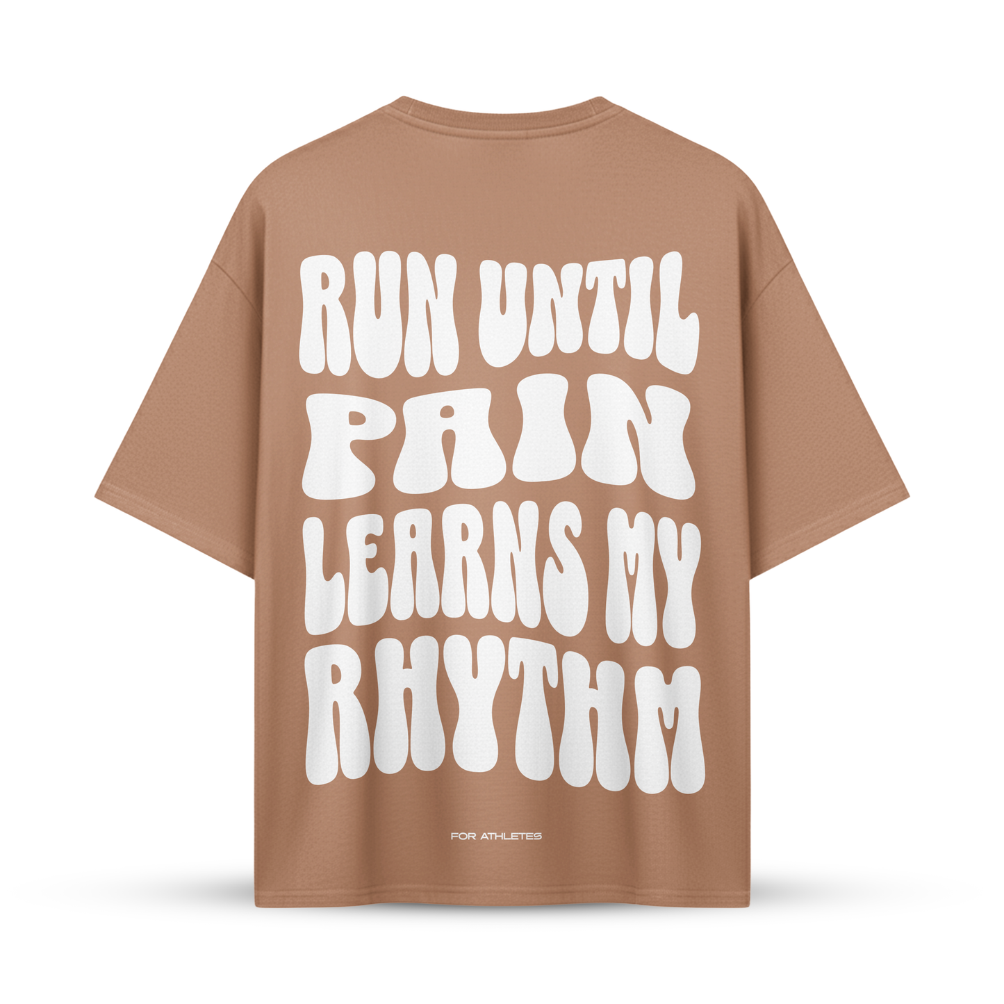 RUN UNTIL PAIN LEARNS MY RHYTHM | Oversize Shirt