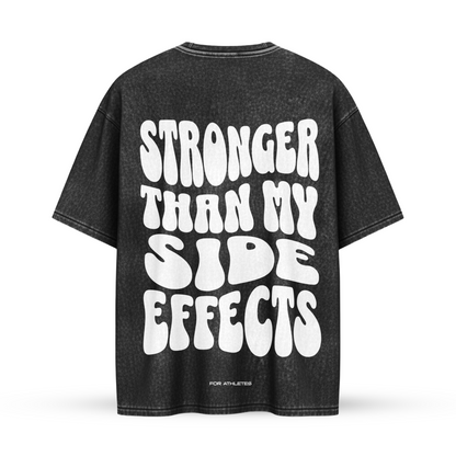 STRONGER THAN MY SIDE EFFECTS | Oversize Shirt