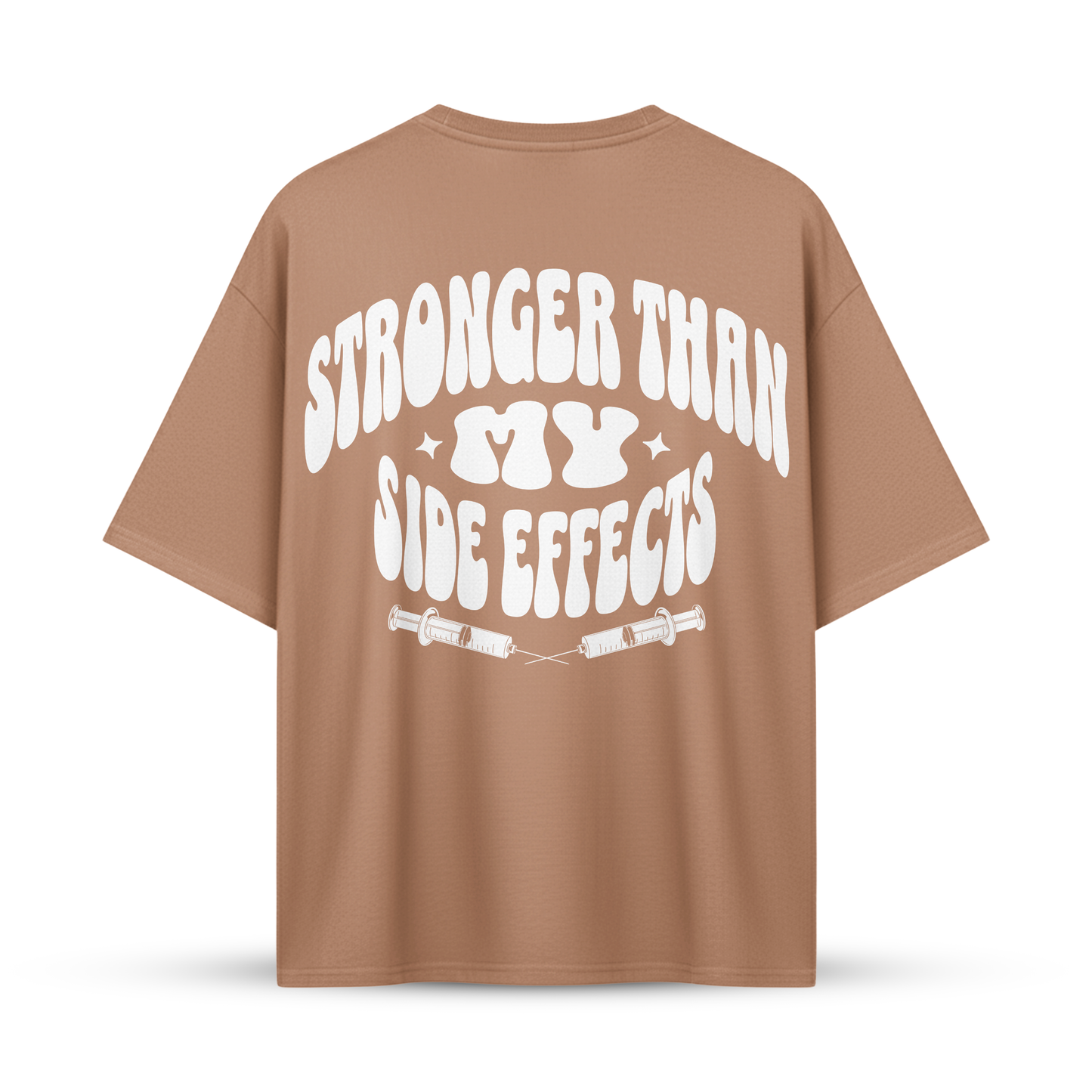 STRONGER THAN MY SIDE EFFECTS | Oversize Shirt