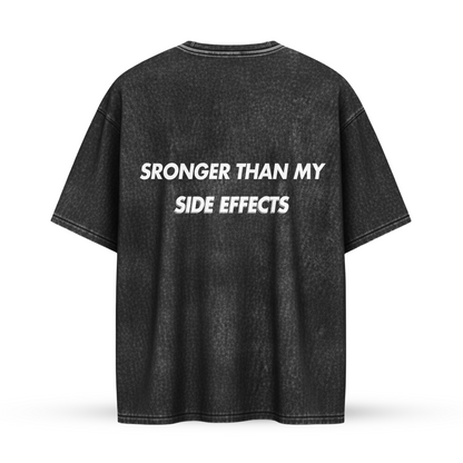 STRONGER THAN MY SIDE EFFECTS | Oversize Shirt