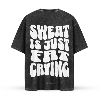 SWEAT IS JUST FAT CRYING | Oversize Shirt