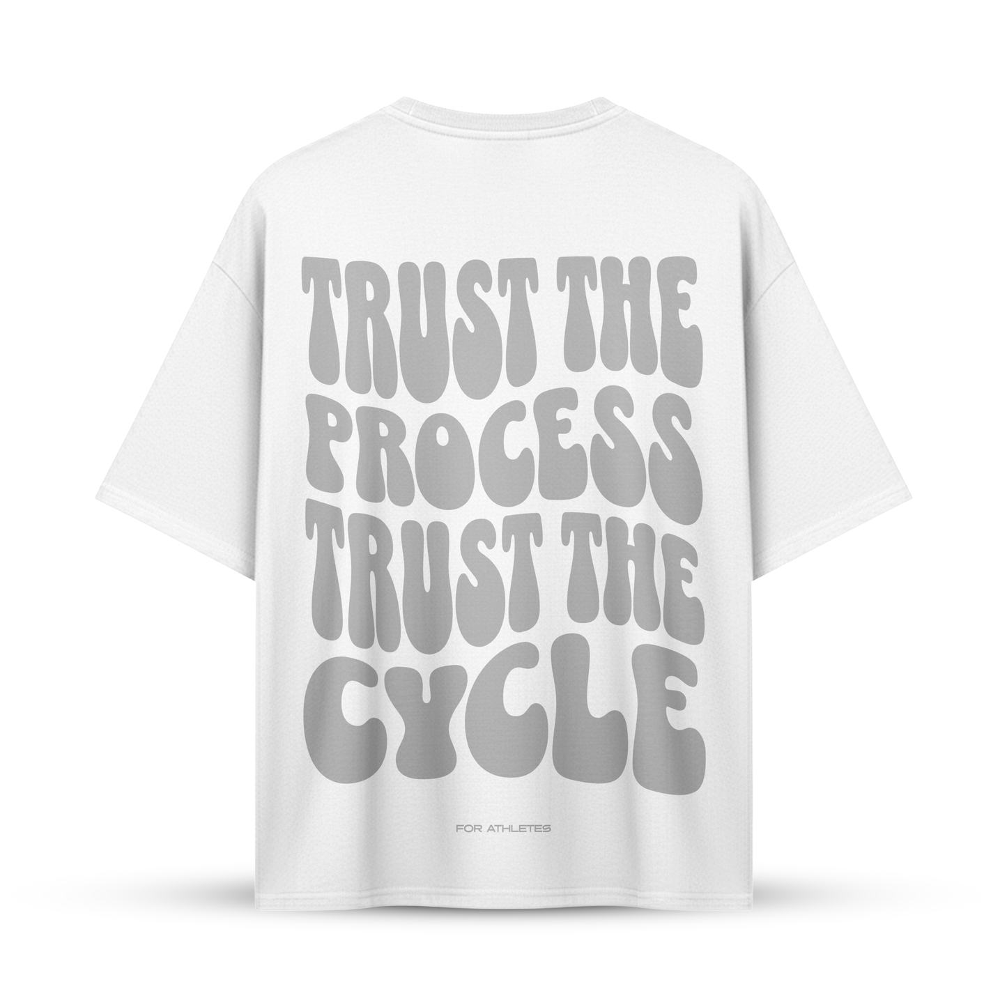 TRUST THE PROCESS TRUST THE CYCLE | Oversize Shirt